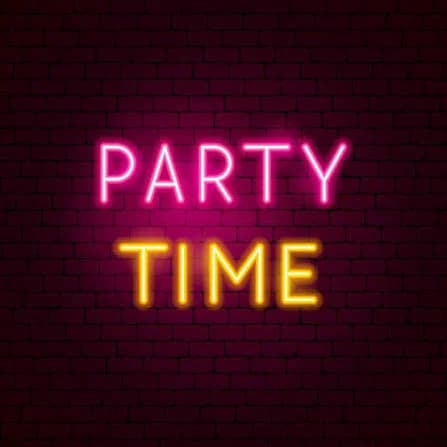 Party Time Today and Tonight